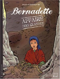 Bernadette : Affaire non classée