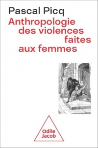 Anthropologie de la violence faite aux femmes