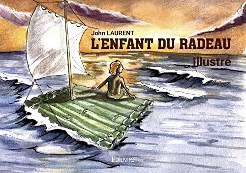 L'enfant du radeau illustré