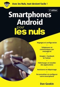 Smartphones Android pour les Nuls poche