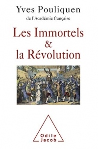 Les Immortels et la Révolution (OJ.HISTOIRE)