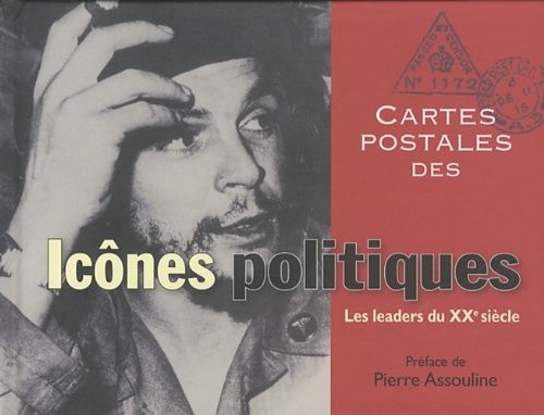 Icônes politiques. Les leaders du XXè siècle. Cartes postales