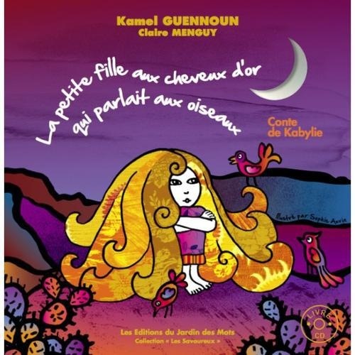 La petite fille aux cheveux d'or qui parlait aux oiseaux (1CD audio)