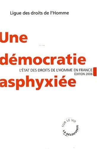 Une démocratie asphyxiée