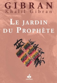 Jardin du Prophète (Le) (The Garden of the Prophet) (Enfants du prophete)