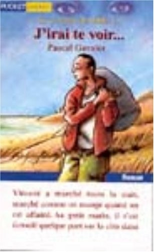 Le Chemin de sable, tome 1 : J'irai te voir