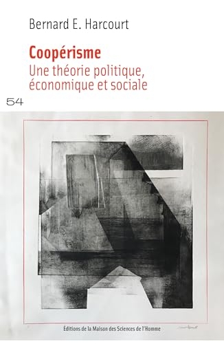 Coopération: Une théorie politique, économique et sociale