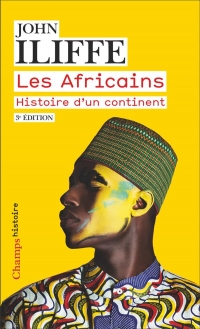 Les Africains: Histoire d'un continent