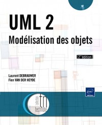 UML 2 - Modélisation des objets [2ème édition]