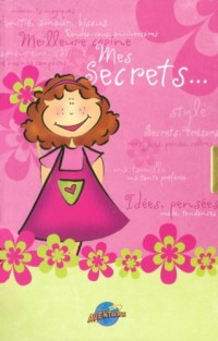 Mes secrets... : journal intime
