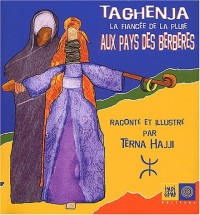 Taghenja la fiancée de la pluie aux pays des berbères