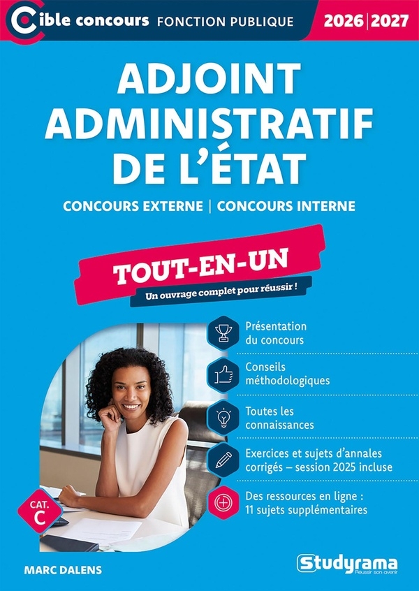 Adjoint administratif principal de 2e classe de l’État – Tout-en-un (Catégorie C – Concours 2026-2027): Concours externe ― Concours interne