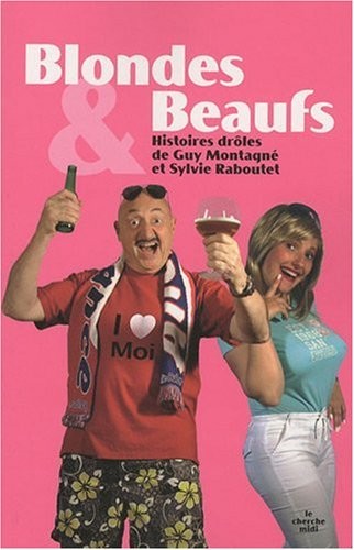 Blondes & beaufs