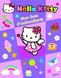 MON LIVRE D AUTOCOLLANTS HELLO KITTY
