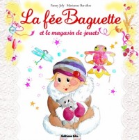 La fée Baguette au Paradis des jouets (Noël)