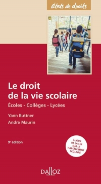 Le droit de la vie scolaire - Écoles - Collèges - Lycées