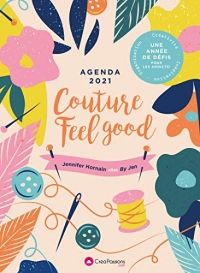 Agenda couture feel good 2021 : une année de défis pour les passionnées