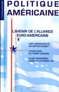 Politique américaine, N° 13 : L'avenir de l'alliance euro-américaine