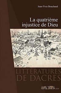 La Quatrième Injustice de Dieu