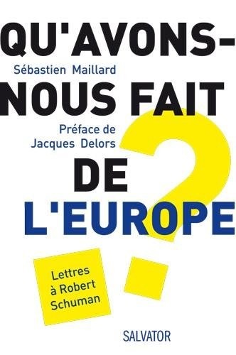 Qu'avons-nous fait de l'Europe ?