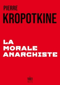 La Morale anarchiste (La Petite Collection)