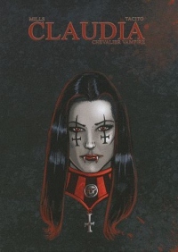 Claudia, chevalier vampire : Coffret 3 volumes : Tome 1, La porte des enfers ; Tome 2, Femmes violentes ; Tome 3, Opium rouge
