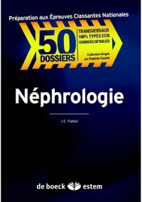 50 Dossiers Nephrologie