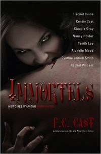 Immortels - Histoires d'amour mordantes
