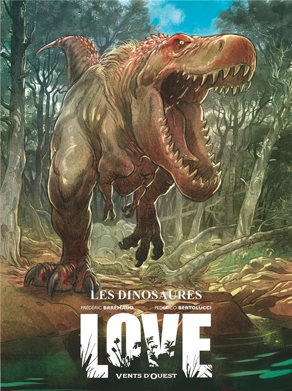 Love - Tome 04: Le Dinosaure