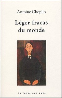 Léger fracas du monde