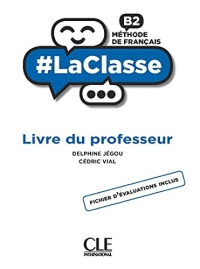 #LaClasse - Niveau B2 - Guide pédagogique