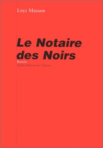 Le notaire des noirs