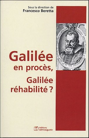 Galilée en procès, Galilée réhabilité ?
