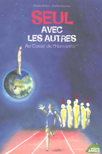 SEUL AVEC LES AUTRES