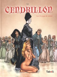 Cendrillon, Tome 2 : Les 12 coups de minuit