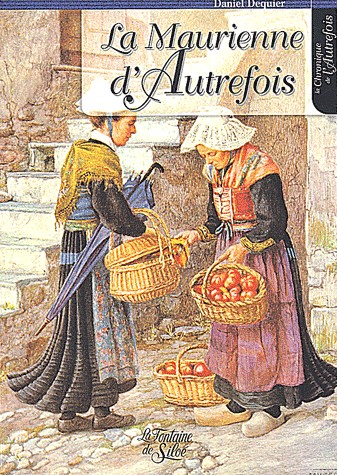 Maurienne d'autrefois - 3EME edition