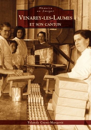 Venarey-les-Laumes et son canton
