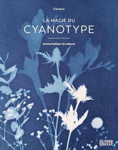La magie du cyanotype: Immortaliser la nature