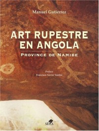 Art Rupestre en Angola, province de Namibe