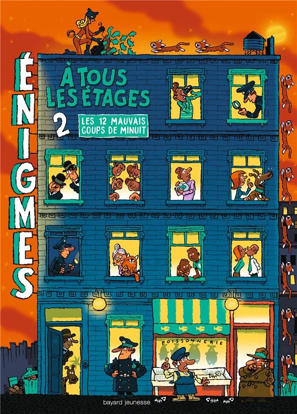 Enigmes à tous les étages Tome 2 Les douze mauvais coups de minuit