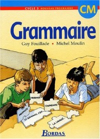 Grammaire, cycle 3 : CM