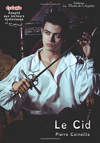 Le Cid: dyslexie