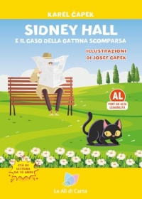 Sidney Hall e il caso della gattina scomparsa. Ediz. CAA