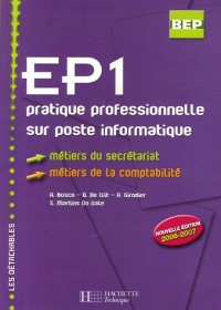 EP1 pratique professionnelle sur poste informatique BEP Métiers du secrétariat Métiers de la comptabilité