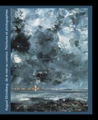August Strindberg, de la mer au cosmos : Peintures et photographies
