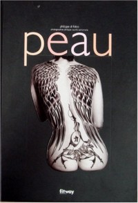 Peau (Ancien prix Editeur : 29,90 Euros)