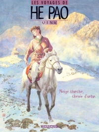 He Pao (Les Voyages d') - tome 4 - Neige blanche, chemin d'antan