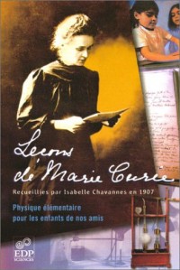 Leçons de Marie Curie : Physique élémentaire pour les enfants de nos amis