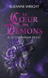 Le Coeur des démons, T2 : Le Cauchemar en lui [Poche]