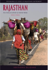 Guide Rajasthan - Des Citadelles du Désert au Verdoyant Mewa: Des Citadelles du Désert au Verdoyant Mewar